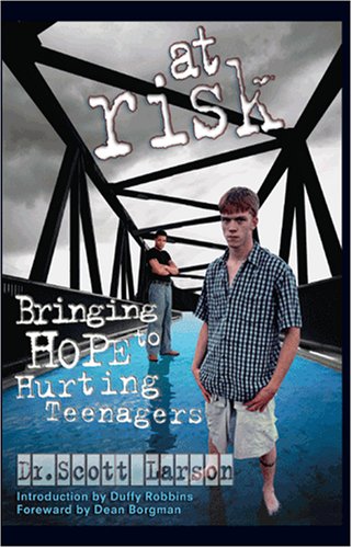 At Risk: Bringing Hope to Hurting Teenagers