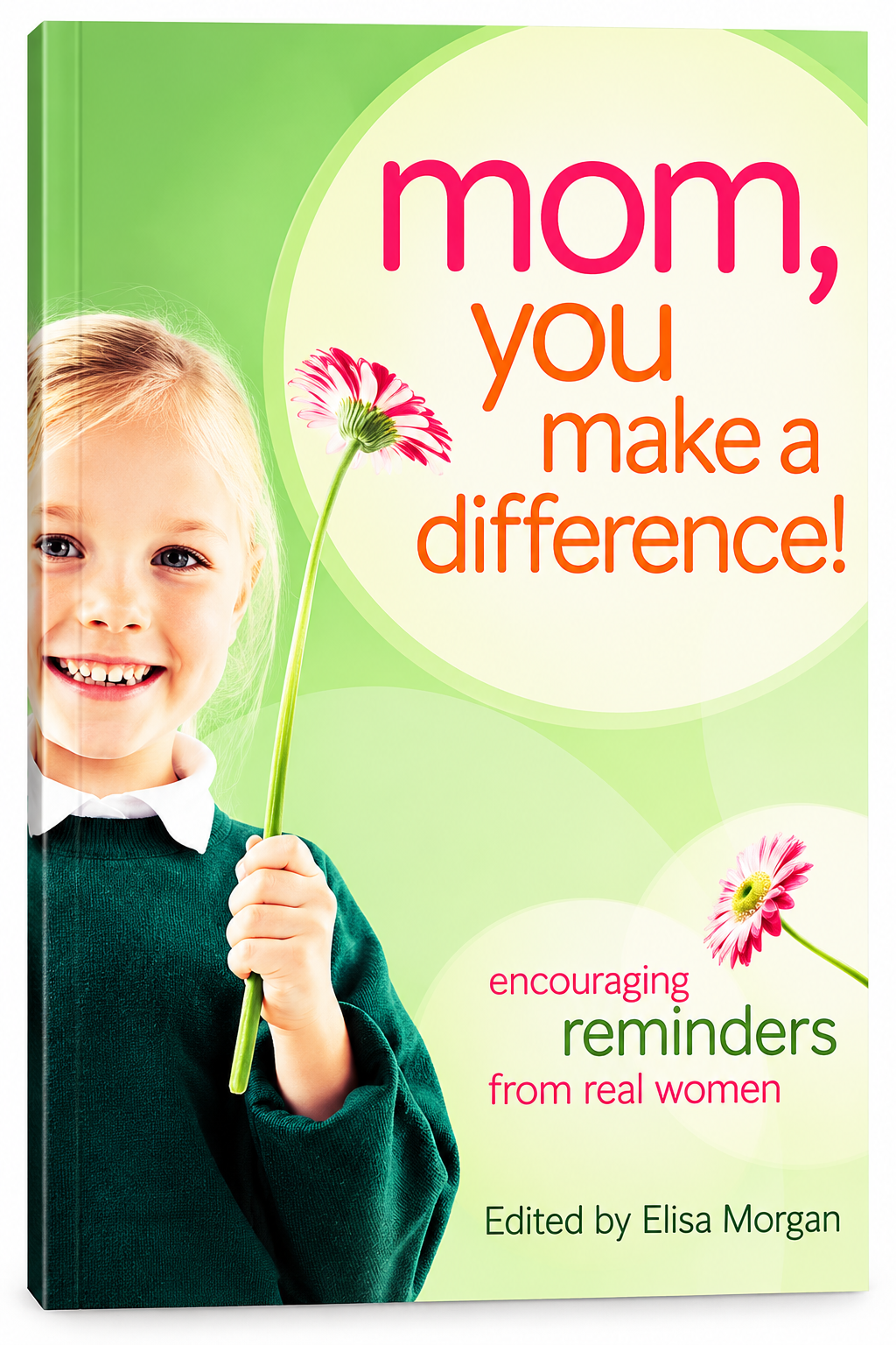 Mom, You Make a Difference!