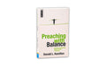 PREACHING WITH BALANCE: ACHIEVING AND MAINTAINING BIBLICAL PRIORITIES IN PREACHING