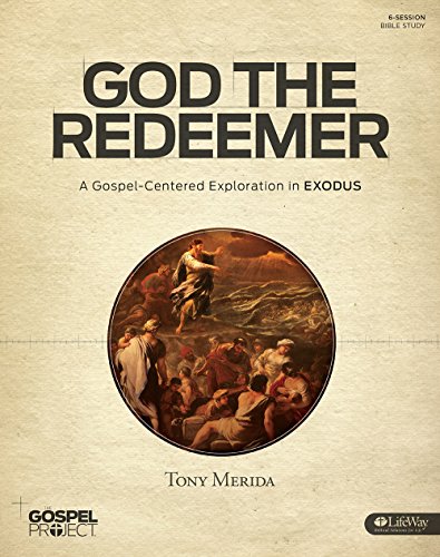 The Gospel Project Chronological (TGPC): God the Redeemer [Vol 2] (Bible Study Book)