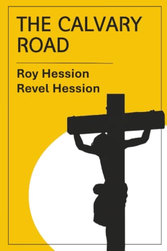 The Calvary Road (Pre-owned, Unused)