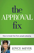 The Approval Fix: How to Break Free From People-Pleasing