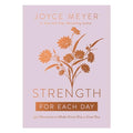 Strength for Each Day: 365 Devotions to Make Every Day a Great Day