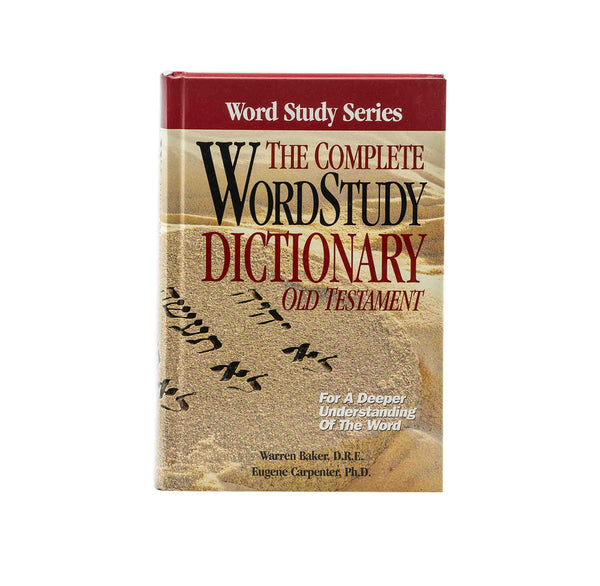 Complete Word Study Dictionary: Old Testament