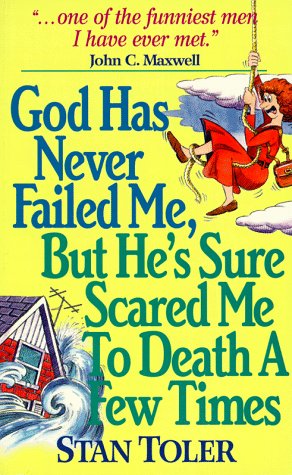 God Has Never Failed Me, But He's Sure Scared Me to Death a Few Times (Pre-owned, Unused)