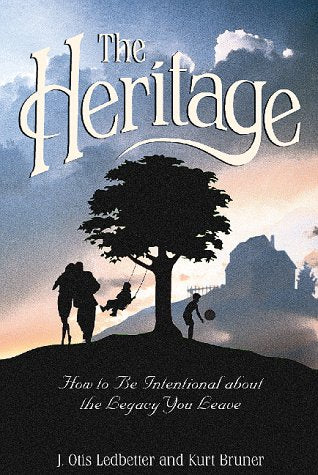 Your Heritage: How to Be Intentional About the Legacy You Leave (Pre-owned, Unused)