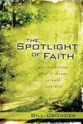 Spotlight on Faith: Understanding What Faith Really Means