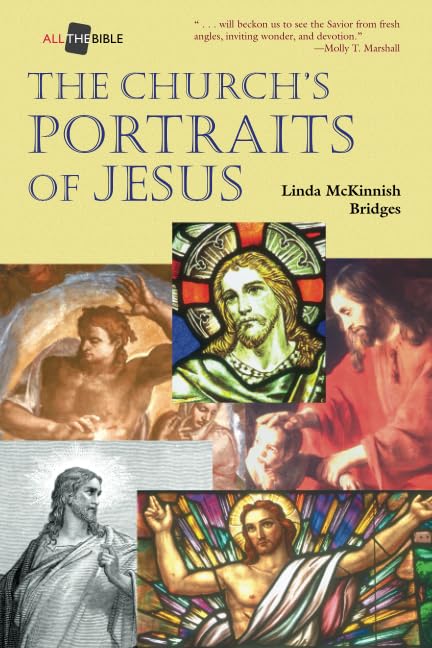The Church's Portraits of Jesus (All the Bible)