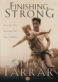 Finishing Strong: Going the Distance for Your Family
