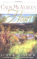 Calm My Anxious Heart: A Woman's Guide to Finding Contentment (Pre-owned, Unused)