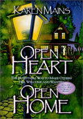 Open Heart, Open Home: The Hospitable Way to Make Others Feel Welcome and Wanted