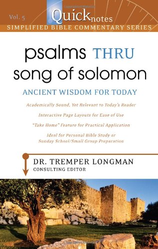 Quicknotes Simplified Bible Commentary Vol. 5: Psalms thru Song of Solomon