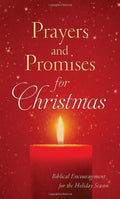Prayers and Promises for Christmas: Biblical Encouragement for the Season