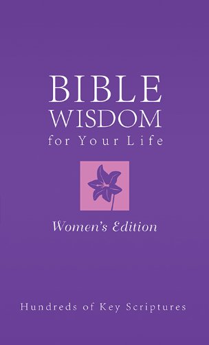 Bible Wisdom for Your Life: Women's Edition (Pre-owned, Unused)