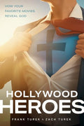 Hollywood Heroes: How Your Favorite Movies Reveal God (Pre-owned, Unused)