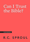Can I Trust the Bible? (Crucial Questions)