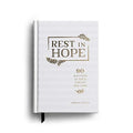 Rest in Hope: 90 Devotions of God's Comfort and Care