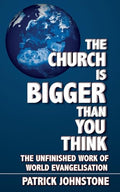 The Church Is Bigger Than You Think: Structures and Strategies for the Church in the 21st Century (Pre-owned, Unused)