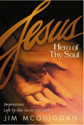 Jesus, Hero of Thy Soul