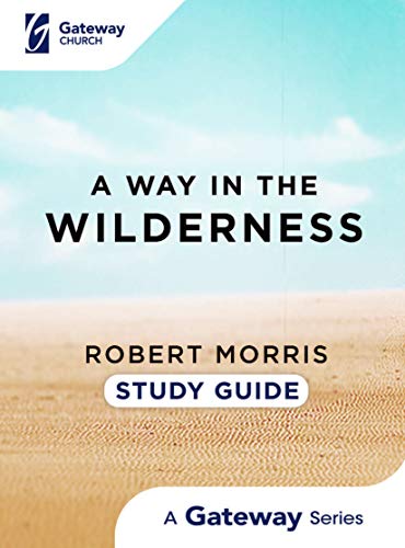 A Way in the Wilderness: Study Guide