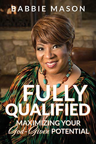 Fully Qualified: Maximizing Your God-given Potential (Pre-owned, Unused)
