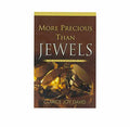 More Precious than Jewels