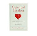Spiritual Healing: The Surrender That Brings Victory
