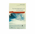 Surrendered and Untamed: A Field Guide for the Vagabond Believer