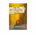 GOD IN MYSPACE: ANSWERING QUESTIONS OF LONELINESS AND IDENTITY