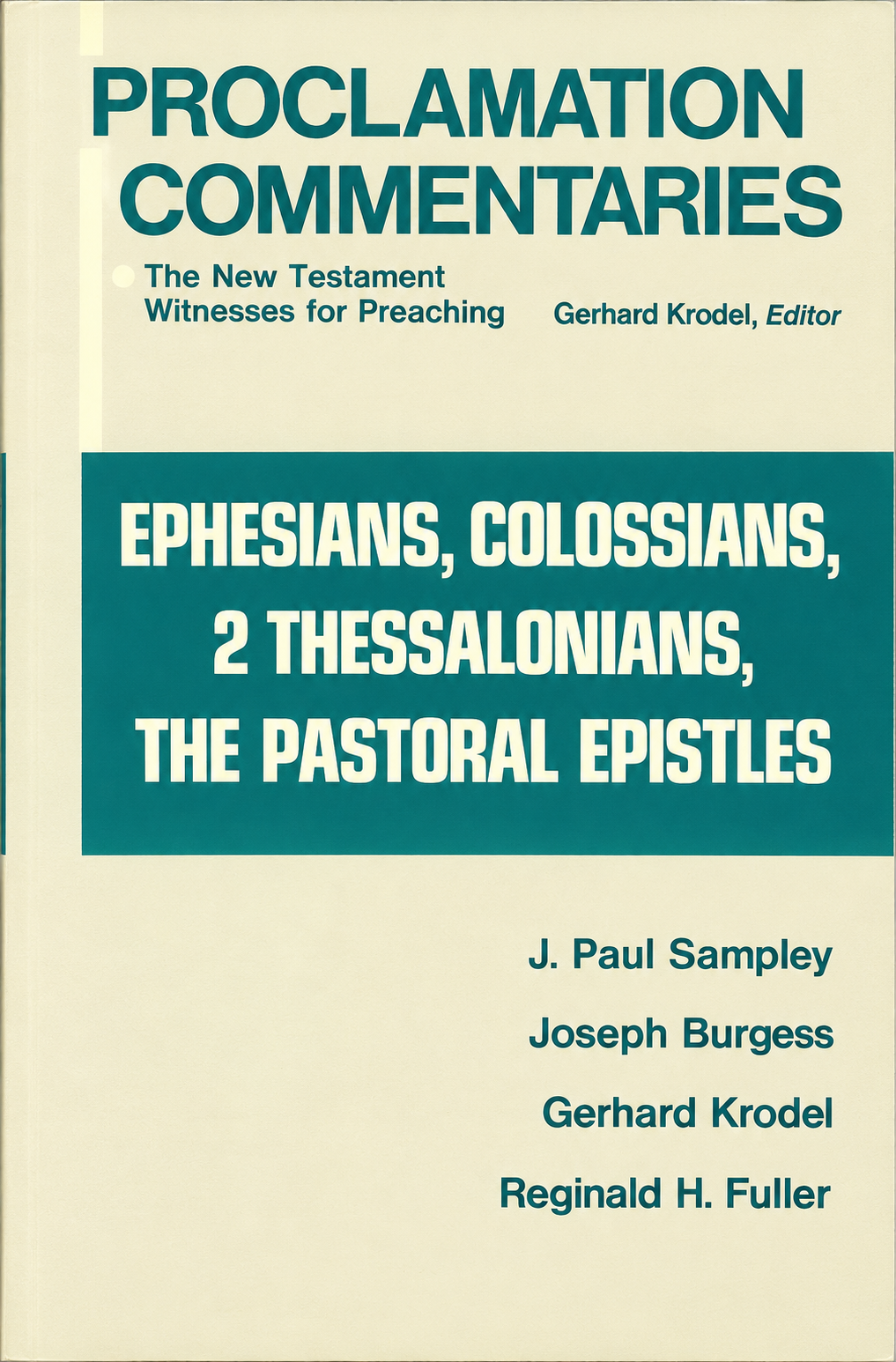 Ephesians, Colossians, 2 Thessalonians, the Pastoral Epistles (Pre-owned, Unused)