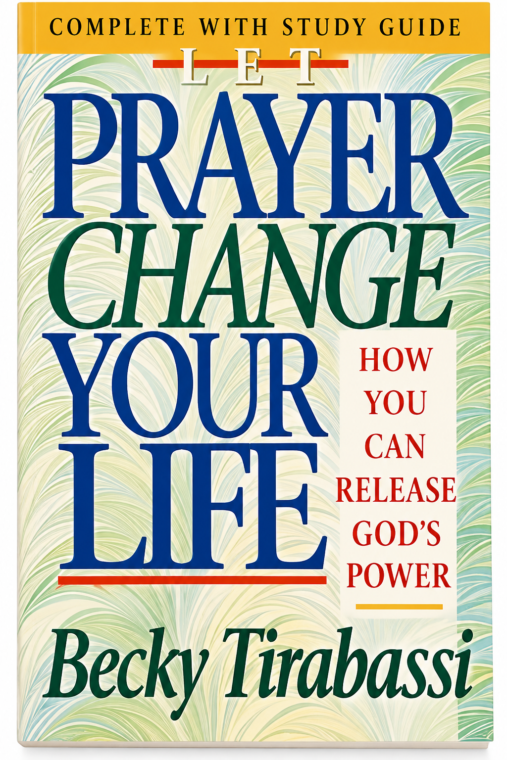 Let Prayer Change Your Life (Pre-owned, Unused)