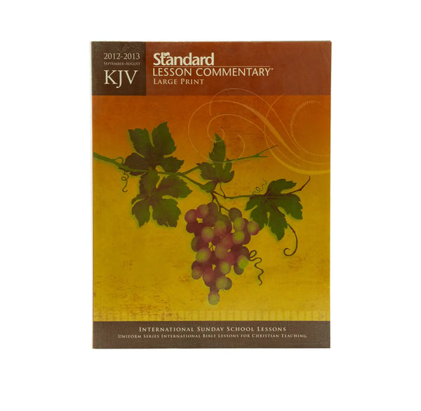 KJV Standard Lesson Commentary Large Print 2012-2013