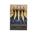 Courageous: A Novel