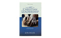 The Art of Christian Leadership: Developing Skill's to Lead God's People