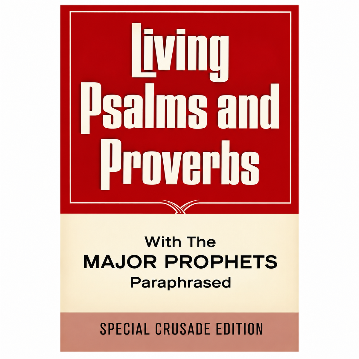 Living Psalms and Proverbs with the Major Prophets (Pre-owned, Unused)