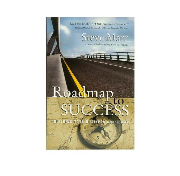 Roadmap to Success: Building Your Business God's Way