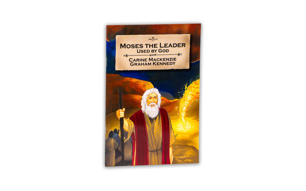 MOSES THE LEADER