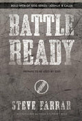 Battle Ready: Prepare to Be Used by God