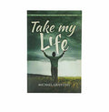 Take My Life