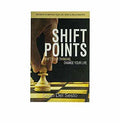Shift Points: Shift Our Thinking Change our Life