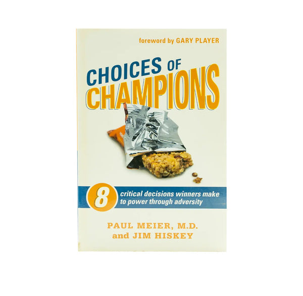 Choices of Champions: 8 Critical Decisions Winners Make to Power through Adversity