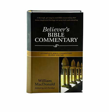 Believer's Bible Commentary in One Volume