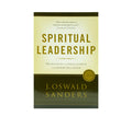 Spiritual Leadership: Principles of Excellence For Every Believer (Sanders Spiritual Growth Series)