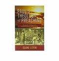 Paul's Theology of Preaching