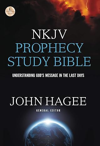 NKJV Prophecy Study Bible: Understanding God's Message in the Last Days
