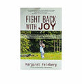 Fight Back with Joy