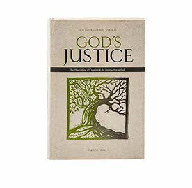 NIV GOD'S JUSTICE BIBLE: THE FLOURISHING OF CREATION AND THE DESTRUCTION OF EVIL
