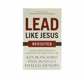 Lead Like Jesus Revisited