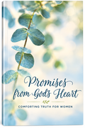 Promises from God's Heart: Comforting Truth for Women