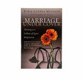 Marriage Undercover: Thriving in a Culture of Quiet Desperation
